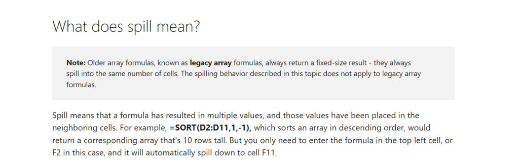 https://support.microsoft.com/en-us/office/dynamic-array-formulas-and-spilled-array-behavior-205c6b06-03ba-4151-89a1-87a7eb36e531